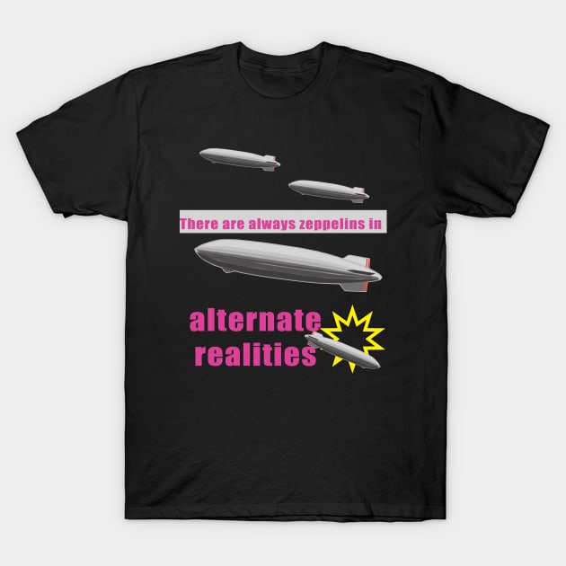 zeppelins in alternate realities T-Shirt by OnuM2018